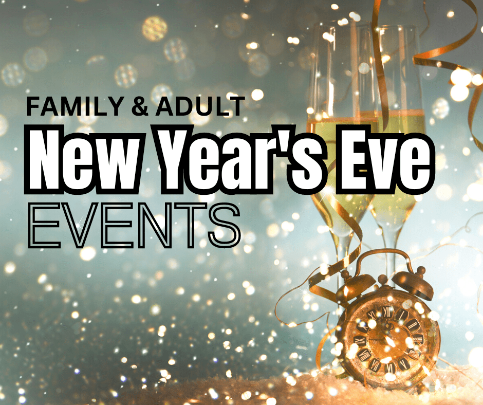 New Year's Eve Events for KIDS + ADULTS :: Ventura County 2023